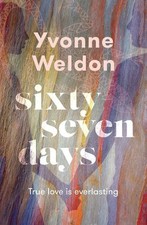 Sixty-Seven Days by Yvonne