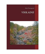 VIOLAINE, Alain Chassagnard