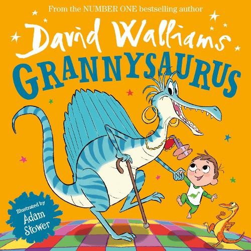 David walliams grannysaurus - david,