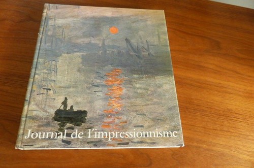 Journal impressionnisme - de, l'impressionnisme