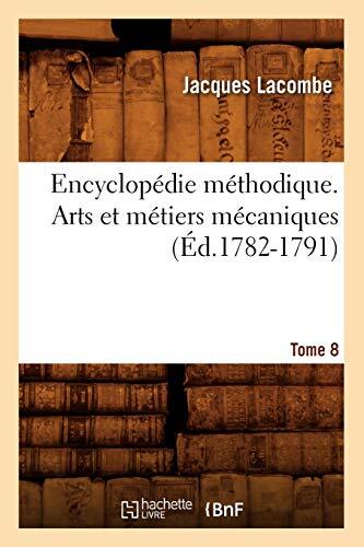 Encyclopedie methodique arts - methodique.,