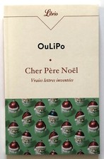 OuLiPo. Cher Père Noël. Vraies lettres inventées. Parfait état