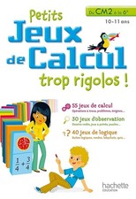 Petits jeux de calcul du CM2 au 6e - Cahier de vacances - Roux de Luze, Clémence