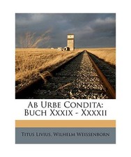 Ab Urbe Condita: Buch Xxxix -