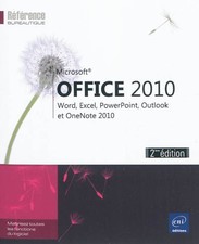 Microsoft(R) Office 2010 - Word, Excel, PowerPoint, Outlook et OneNote 2010 (2em