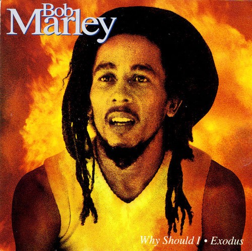 Bob marley why should - bob,