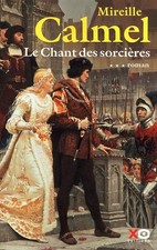 Le chant des sorcières - tome 3 (03) - Calmel, Mireille