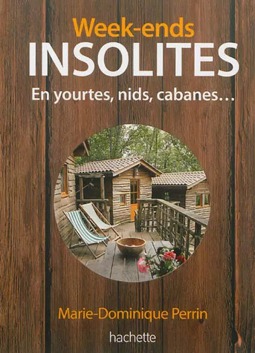 Week ends insolites yourtes - insolites,,