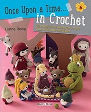 Once Upon A Time En Crochet Livre de Poche L. Rowe