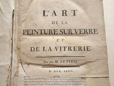 L'art de la peinture sur verre.Par Le Vieil. 1774. EO.Vitraux, vitrail.In folio.