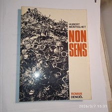 Hubert MONTEILHET. Non sens