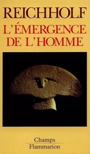L'EMERGENCE DE L'HOMME. 