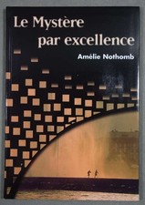 Le mystère par excellence -