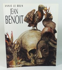 Jean Benoit. Galerie 1900-2000. Annie Le Brun. Catalogue 1996