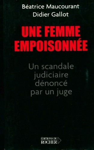 Une femme empoisonnée - ,