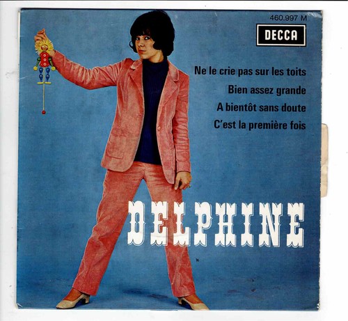 Delphine le crie - le, pas