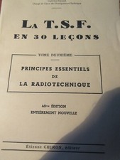 P. Hemardinquer, La TSF en 30 leçons, Tome 2, Ed. Chiron,