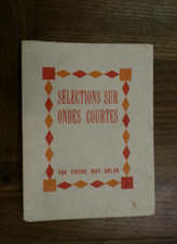 Mac Orlan (Pierre). - Sélections sur ondes courtes. 1929.