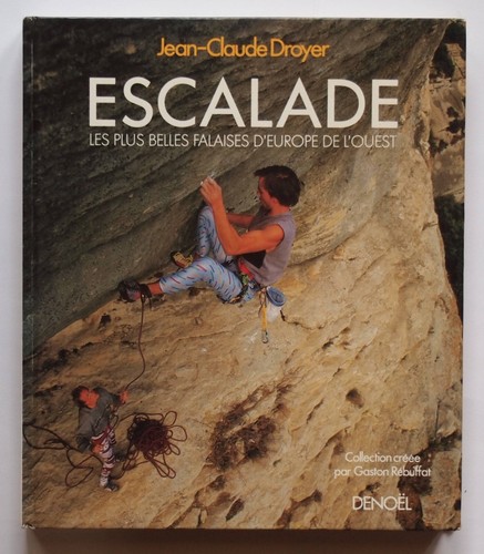 Escalade les plus belles - escalade,