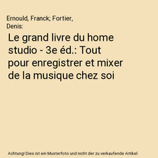 Le grand livre du home studio