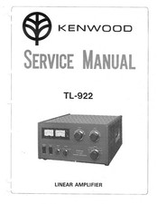 Service Manuel D'Instructions pour Kenwood TL-922