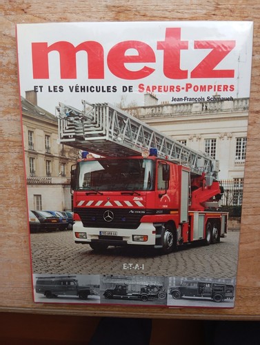 Metz les vehicules de - et,