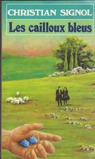 Les Cailloux bleus - Signol