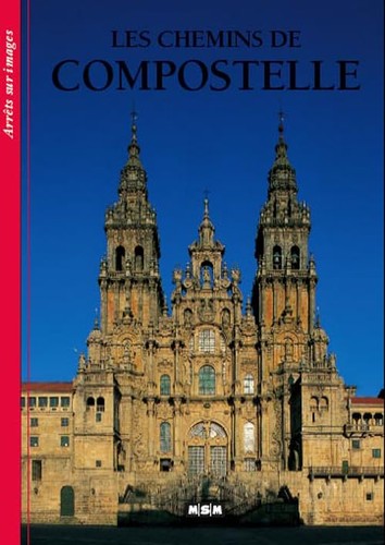 Les chemins compostelle - les, de