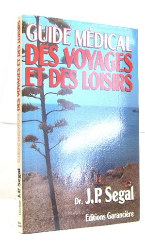 Guide médical des - voyages, et