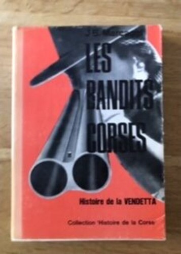 Les bandits corses histoire - corses,