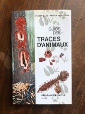 Guide des traces d'animaux, Bang & Dahlstrom - Delachaux & Niestlé