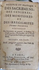 Théorie et pratique des sacremens, des censures [...] - 1722 chez Roulland