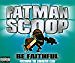 Fatman Scoop - Be Faithful -