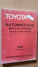 Toyota boite automatique A40 3 vit. Celica Supra ..: manuel réparation - 09/1977