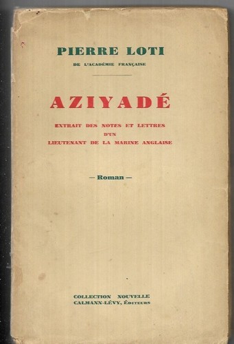 Pierre loti aziyadé - pierre,