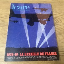 REVUE  ICARE  AVIATION  N° 57 - 1971  1939-40 LA BATAILLE DE FRANCE BOMBARDEMENT