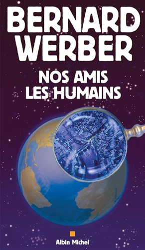 Nos amis les humains werber - humains,