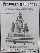 PUBLICITE PENDULES ANCIENNES CH. HOUR BIBELOT HORLOGE DE 1920 FRENCH AD PUB RARE