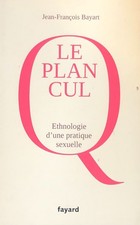 Livre Le Plan Cul Ethnologie
