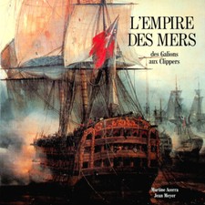 L'EMPIRE DES MERS Des Galions