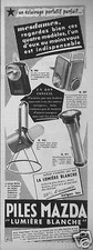 PUBLICITÉ 1957 PILES MAZDA LUMIÈRE BLANCHE LAMPES TORCHE LANTERNE - ADVERTISING
