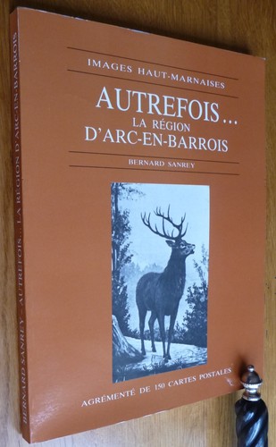 Autrefois la région - autrefois,
