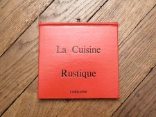 🌼 Lorraine- Huguette Couffignal- La Cuisine Rustique- 1969- Robert Morel