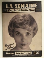 ►LA SEMAINE RADIOPHONIQUE 14/1958  M.LECENNE - JEAN RICHARD - EDITH PIAF - CORDY