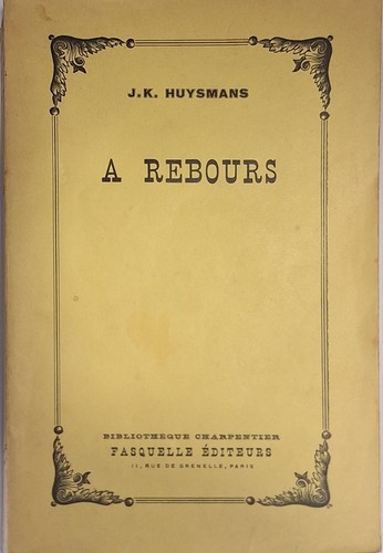 Rebours huysmans - a,