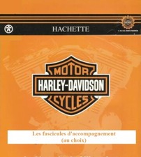 Harley Davidson Motor Cycles - Hachette - Fascicules d'accompagnement (au choix)