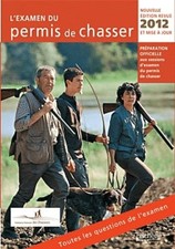 L'examen du permis de chasser