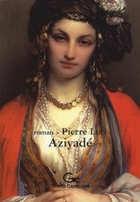 Aziyadé - Loti, Pierre