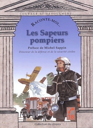 Raconte moi les sapeurs - raconte-moi...,