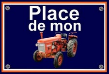 plaque " PLACE DE MON TRACTEUR RENAULT SUPER 3 D  " ( 22 cm x 15 cm x 3 mm ) 